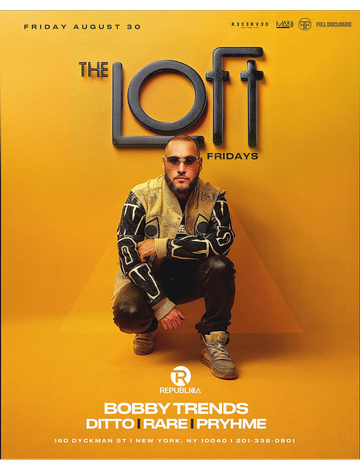 Event The Loft Fridays Labor Day Weekend DJ Bobby Trends Live At Repulica Rooftop