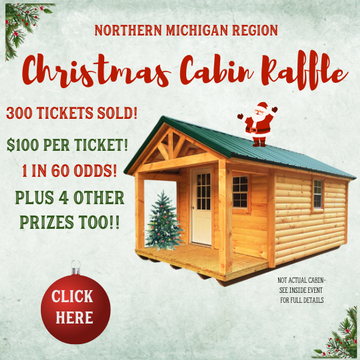 Event Northern Michigan Region Cabin Raffle