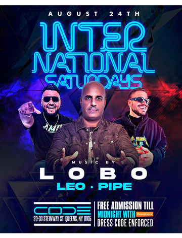 Event International Saturdays DJ Lobo Live At Code Astoria