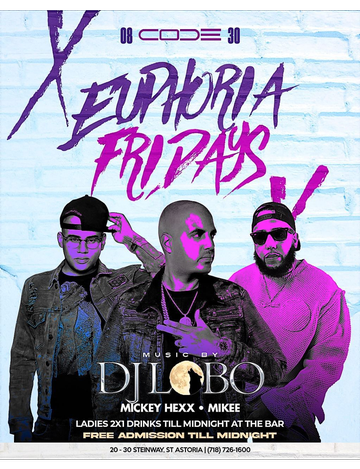 Event Euphoria Fridays Labor Day Weekend DJ Lobo Live At Code Astoria