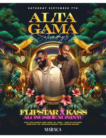 Event Alta Gama Saturdays NY Fashion Week Edition At Maraca NYC