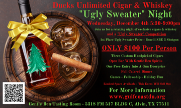 Event Gulf Coast DU "Ugly Sweater" Cigar & Whiskey (Alvin, Friendswood, Manvel, Pearland, Iowa Colony) 