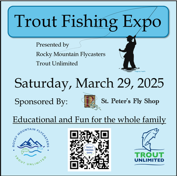 Event 2025 Trout Fishing Expo - Presented by Rocky Mountain Flycasters