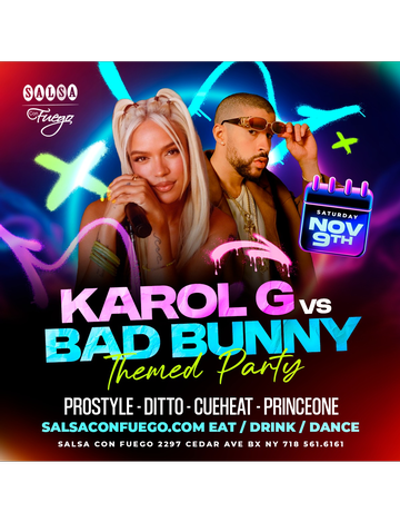 Event Karol G Vs Bad Bunny Themed Party DJ Prostyle Live At Salsa Con Fuego