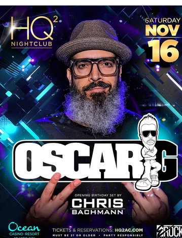 Event Oscar G Live At HQ2 Nightclub