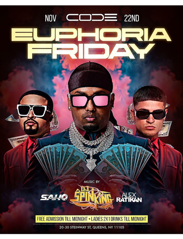 Event Euphoria Fridays DJ Spinking Live At Code Astoria