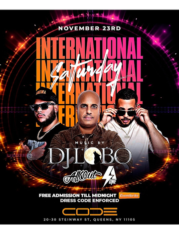 Event International Saturdays DJ Lobo Live At Code Astoria