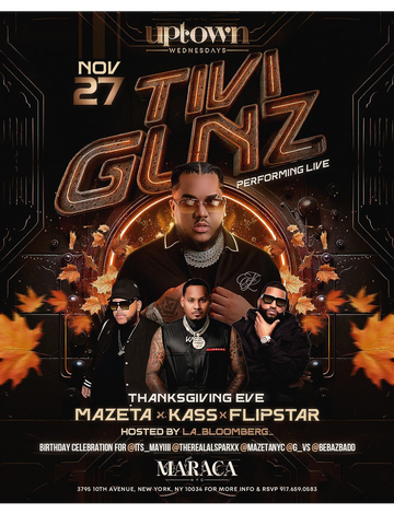 Event Thanksgiving Eve 2024 Tivi Gunz Live At Maraca NYC