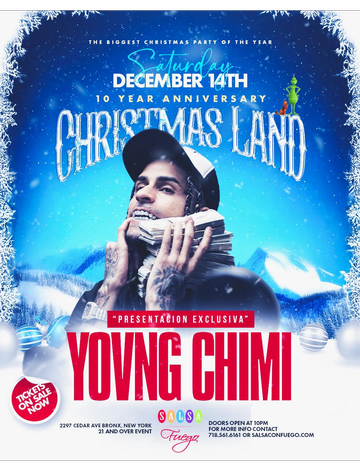 Event 10th Year Anniversary Christmas Land Young Chimi Live At Salsa Con Fuego