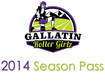 Event 2014 Season Pass Gallatin Roller Girlz