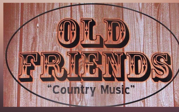 Event Old Friends, Classic Country, $15 Cover