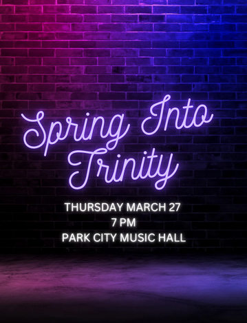 Event Spring Into Trinity 2025