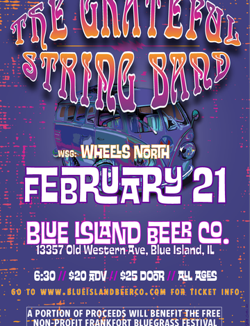 Event Frankfort Bluegrass Fest Presents... The Grateful String Band with guest at Blue Island Beer Co. Friday Feb. 21st 2025 6:30pm