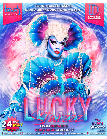 Event Lucky Starzzz • RuPaul's Drag Race Season 17 • Live at Touch Bar El Paso