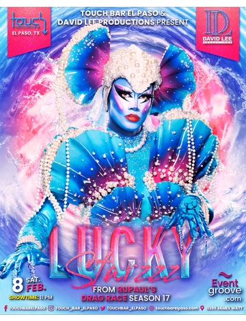 Event Lucky Starzzz • RuPaul's Drag Race Season 17 • Live at Touch Bar El Paso