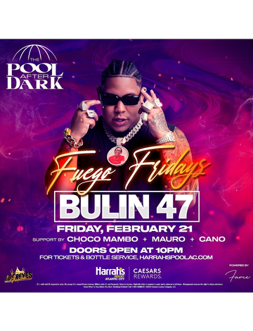 Event Fuego Fridays Bulin 47 Live At Harrahs Resort