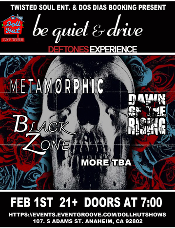 Event Be Quiet & Drive - Deftones Experience