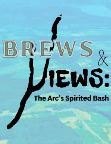 Event Brews & Views: The Arc's Spirited Bash