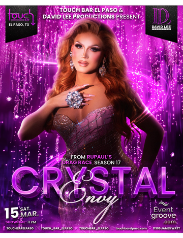 Event Crystal Envy • RuPaul's Drag Race Season 17 • Live at Touch Bar El Paso