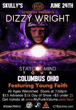 Event Dizzy Wright "State of Mind Tour" Powered by Scion