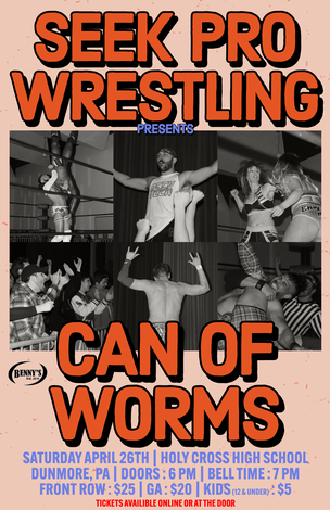 Event SEEK Pro Wrestling Presents: Can of Worms