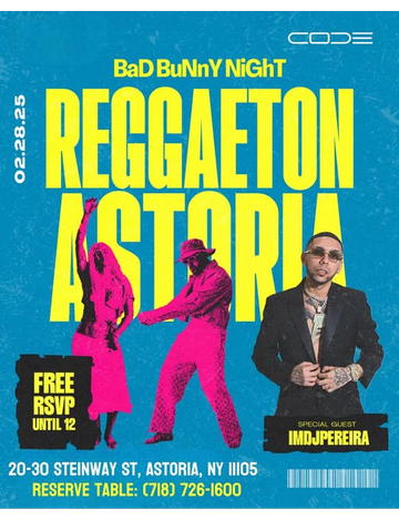 Event  Reggaeton Bad Bunny Themed Party At Code Astoria