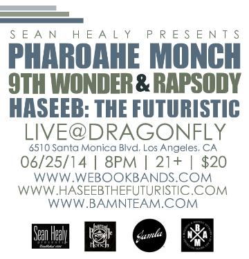 Event Pharoahe Monch, 9th Wonder & Rapsody + HASEEB