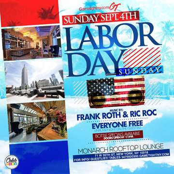 Event LDW Labor Day Weekend Party Monarch Rooftop Lounge NYC