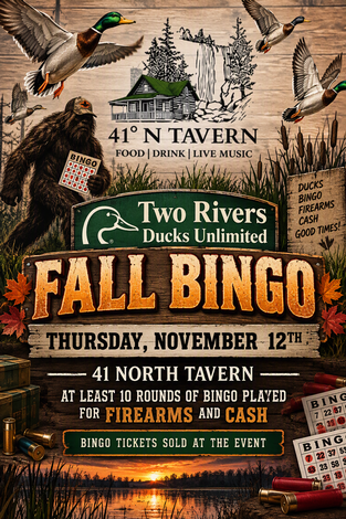 Event Two Rivers Ducks Unlimited Fall Bingo Night