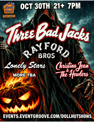 Event Three Bad Jacks & The Rayford Bros
