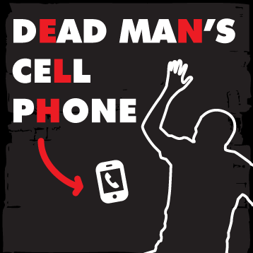 Event Dead Man's Cell Phone