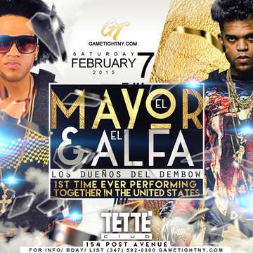 Event TeTTe Club NYC El Alfa & El Mayor Buy Tickets Now