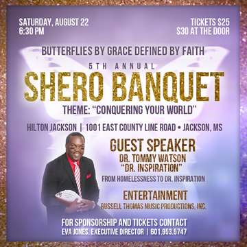 Event Butterflies By Grace Defined By Faith 5th Annual Shero Banquet