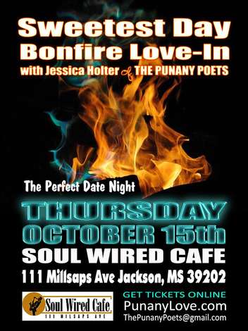 Event PunanyPoets Sweetest Day Bonfire Love-In #Jackson