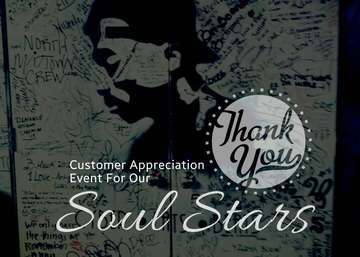 Event Customer Appreciation for Our Soul Stars!
