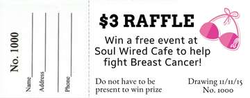 Event $3 Raffle to Win FREE Party to Help Fight Breast Cancer @ Soul Wired Cafe