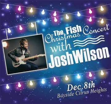 Event The Fish Christmas Concert with Josh Wilson