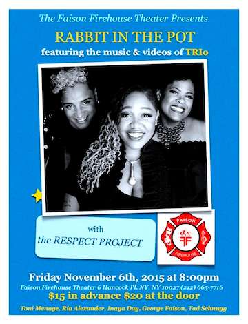 Event TRIo RABBIT IN THE POT feat The Respect Project at the Faison Firehouse Theater