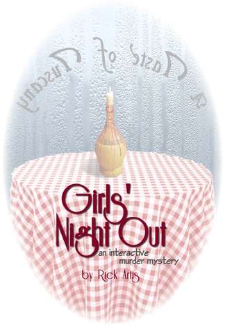 Event Girls' Night Out (An interactive murder mystery)