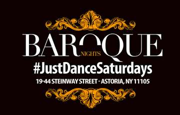Event JUST DANCE SATURDAYS at BAROQUE