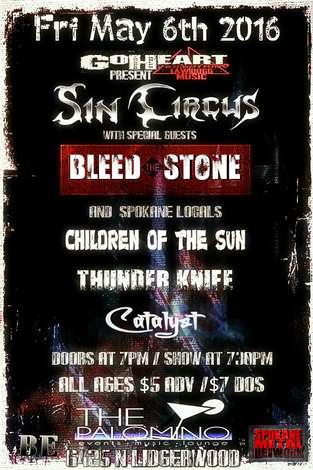 Event Sin Circus, Thunder Knife, Bleed The Stone, Catalyst and Children Of The Sun