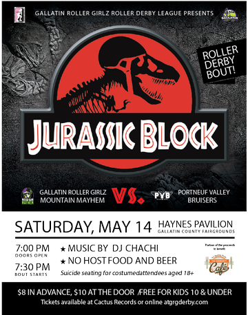 Event Jurassic Block - Gallatin Roller Girlz Mountain Mayhem vs Portneuf Valley Bruisers (Pocatello)