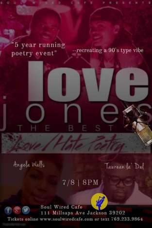 Event The Love Jones | Best Hate/Best Love Poetry Edition