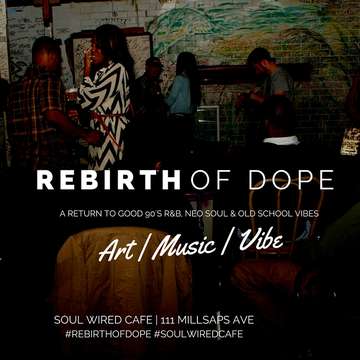 Event The Rebirth of Dope: Art/ Music/ Vibe