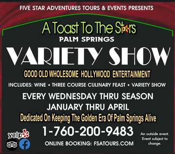 Event A Toast To The Stars " Palm Springs Variety Show" at The Rat Pack Hideaway