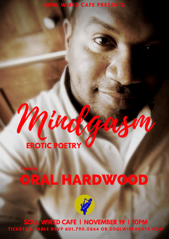 Event MINDgasm Erotic Poetry: feat. Oral Hardwood