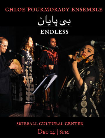 Event Chloe Pourmorady Ensemble – "Bipâyân: Endless"
