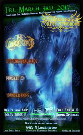 Event Walking Corpse Syndrome, The Convalescence, Dysfunktynal Kaos, Thunder Knife, Project X