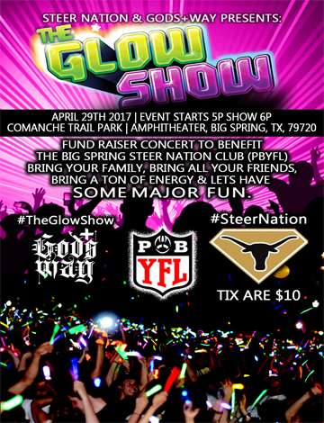 Event The Glow Show (GODS+WAY & BIG SPRING STEER NATION CLUB)