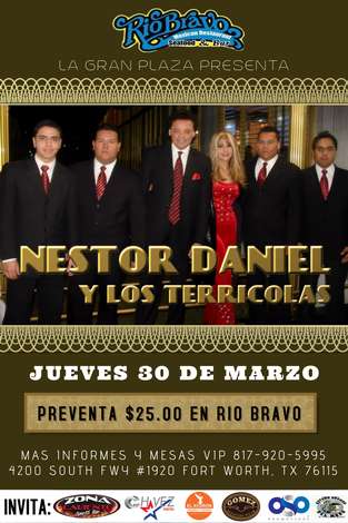 Event " Nestor Daniel y Los Terricolas" @ Rio Bravo La Gran Plaza Ft Worth